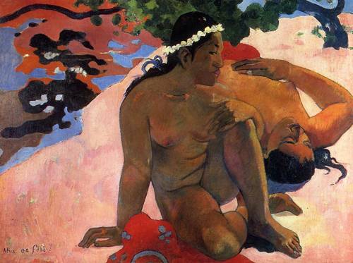 (image for) Paul Gauguin art Aha oe Fell (aka What Are You Jealous) 1892 - Click Image to Close